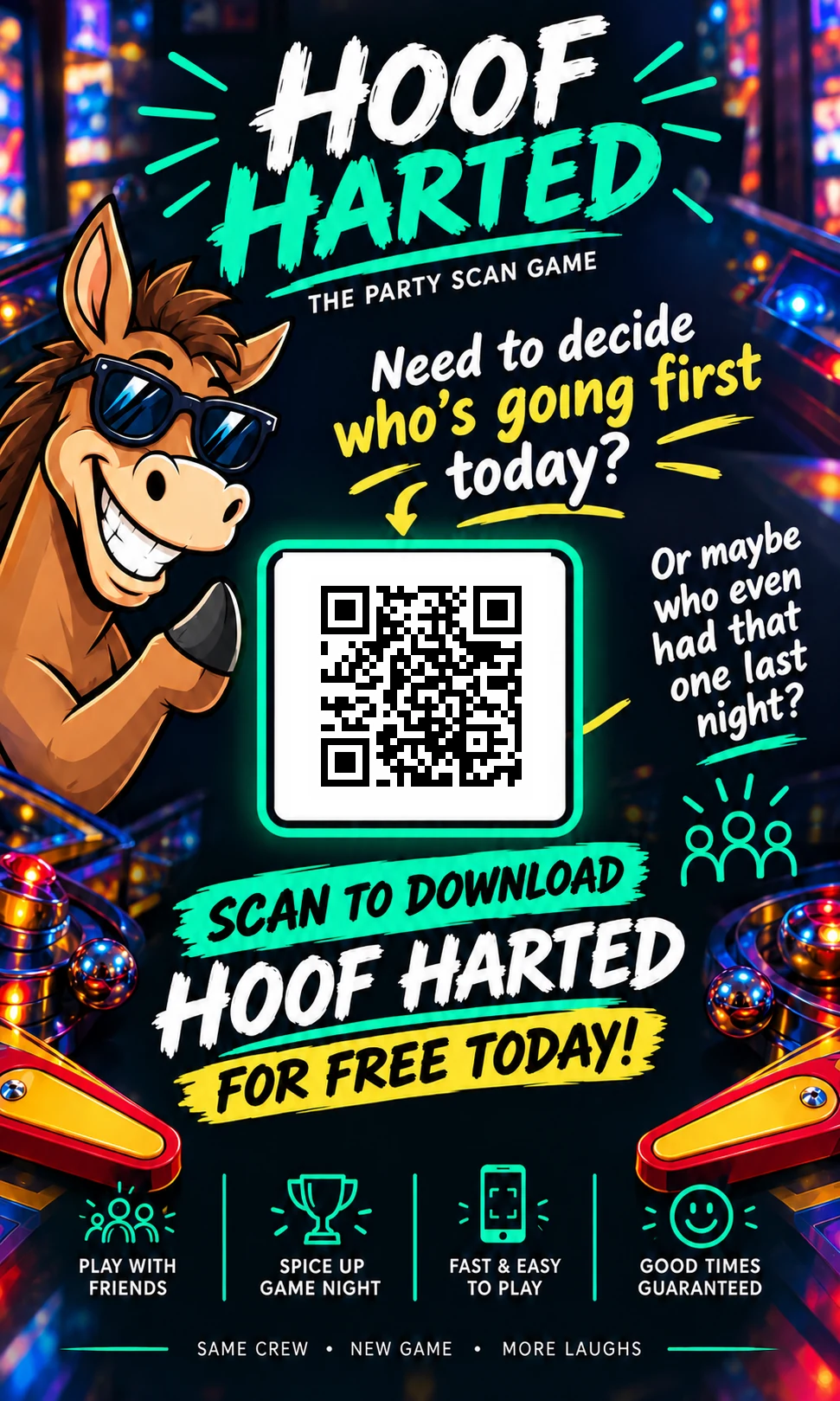 Hoof Harted flyer: a cartoon horse in sunglasses points at a QR code under the words Need to decide who's going first today? Below it: Scan to download Hoof Harted for free today!